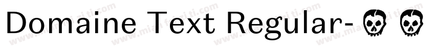 Domaine Text Regular字体转换